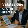 Analisi e valutazione di una startup di successo