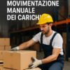 Operatore che solleva un carico in sicurezza seguendo le norme ergonomiche